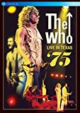 The Who: Live In Texas '75 [DVD]