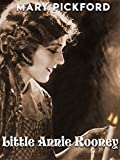 Little Annie Rooney [Blu-ray] Newly Restored and Digitally Mastered on 4K with a new score from the Mary Pickford Foundation