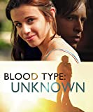 Blood Type: Unknown [Blu-ray]