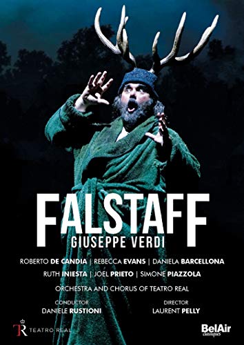 Verdi: Falstaff [Laurent Pelly; Roberto De Candia; Joel Prieto; Rebecca Evans; Orchestra and Chorus of Teatro Real; Daniele Rustioni] [Belair Classiques: BAC177] [DVD] [2020]