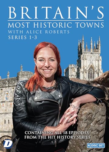 Britain's Most Historic Towns with Alice Roberts: Series 1/2/3 [DVD]