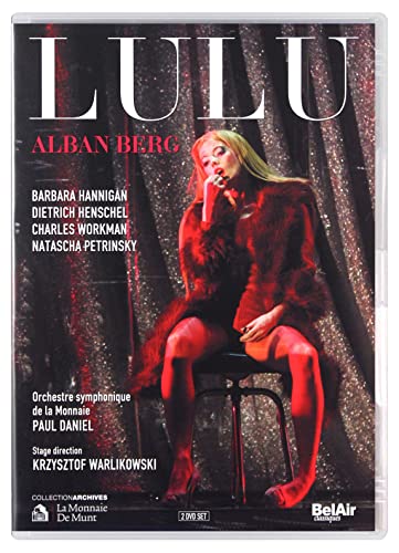 Berg: Lulu (Barbara Hannigan / Natascha Petrinsky / Tom Randle/Orchestre symphonique de la Monnaie / Paul Daniel) [DVD] [2014]