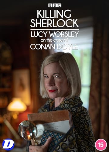 Killing Sherlock: Lucy Worsley on the Case of Conan Doyle [DVD]