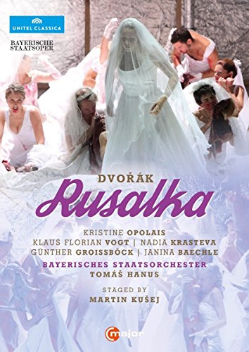 Dvorak:Rusalka [Kristne Opolais; Klaus Florian Vogt; Nadia Krasteva; Günther Groissböck; Janina Baechle; Bayerisches Staatsorchester, Tomà Hanus] [C Major Entertainment: 750808] [DVD]