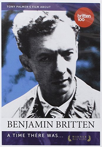 Benjamin Britten: A Time There Was [DVD]