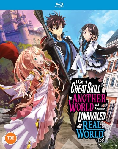 I Got a Cheat Skill in Another World and Became Unrivaled in The Real World, Too - The Complete Season [Blu-ray]