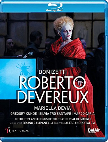 Roberto Devereux: Teatro Real De Madrid (Campanella) [Blu-ray]