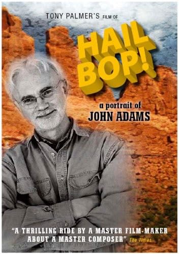 Hail Bop! - A Portrait Of John Adams [DVD] [2011]