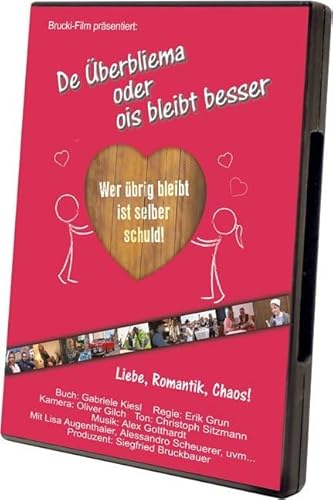 De Überbliema oder ois bleibt besser