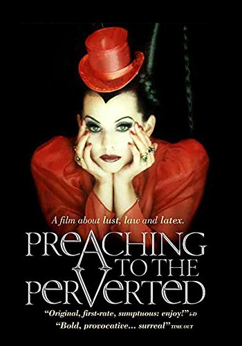 Preaching To The Perverted