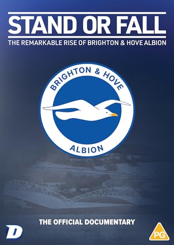 Stand or Fall: The Remarkable Rise of Brighton & Hove Albion [DVD]