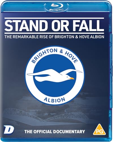 Stand or Fall: The Remarkable Rise of Brighton & Hove Albion [Blu-ray]