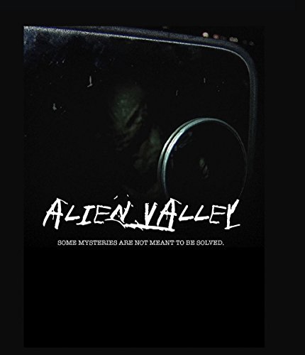 Alien Valley [Blu-ray]
